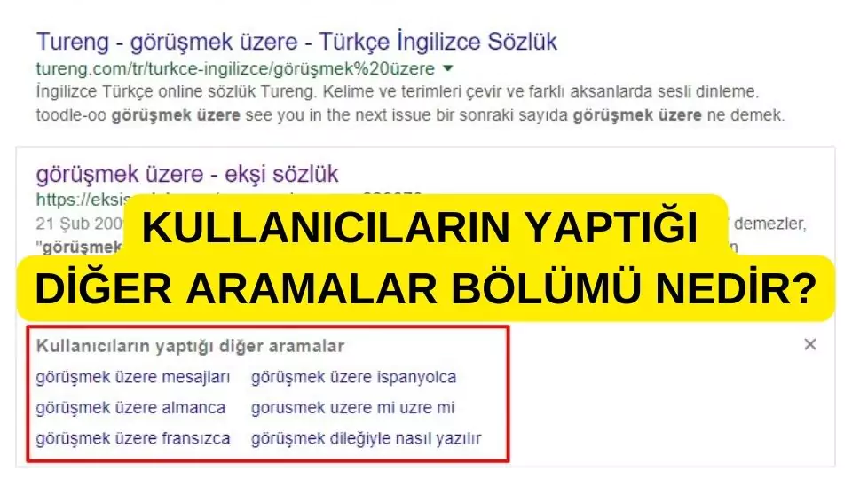 kullanıcıların yaptığı diğer aramalar