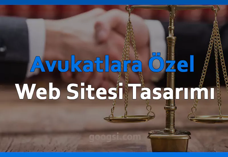 avukatlara özel web sitesi tasarımı