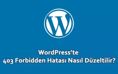 wordpresste 403 forbidden hatası nasıl çözülür